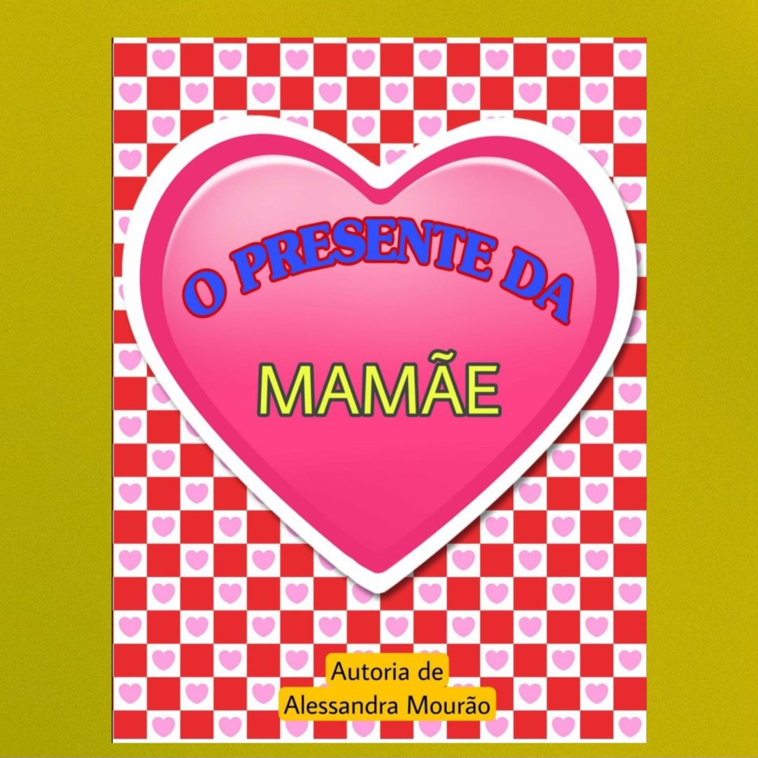 O presente da mamãe