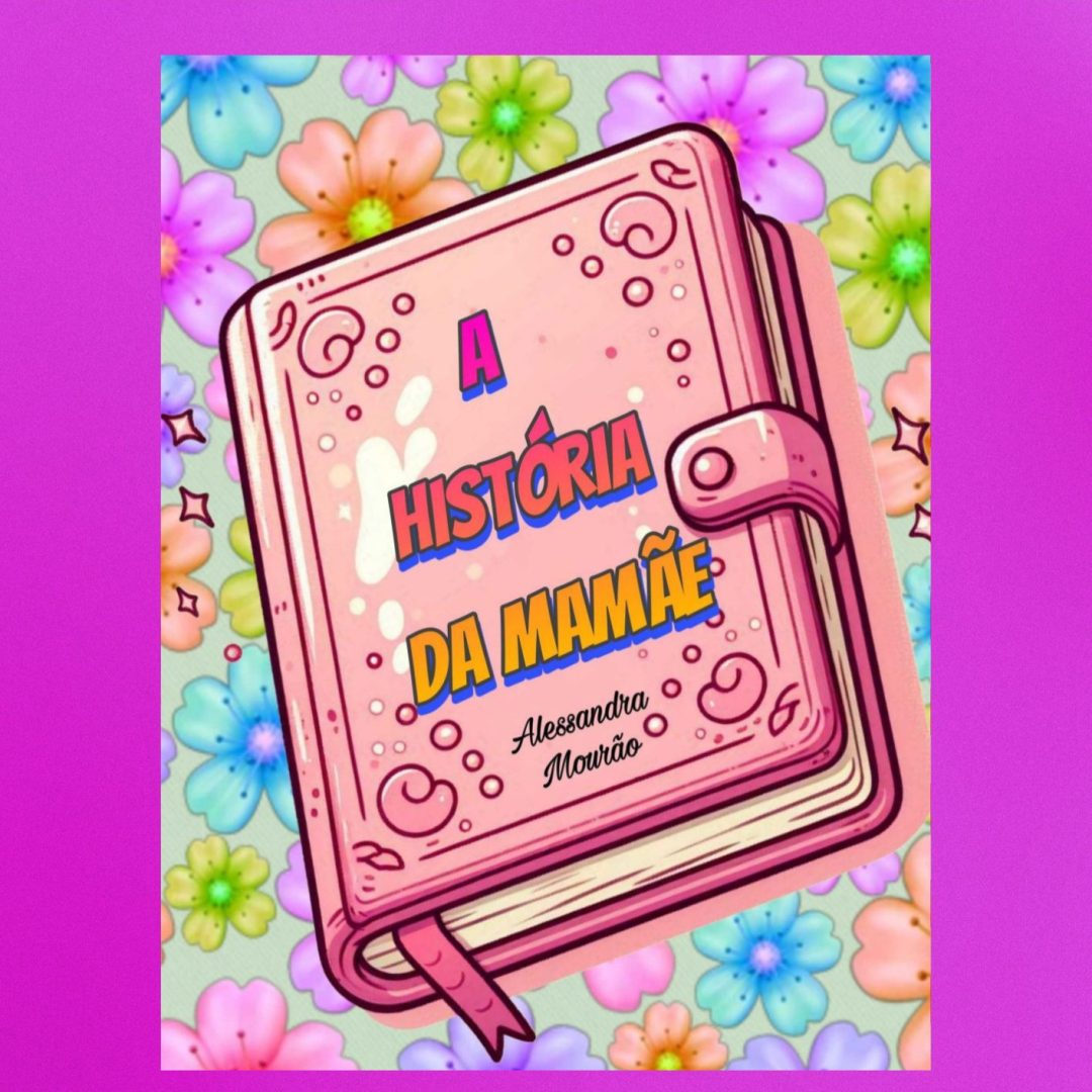 A história da mamãe