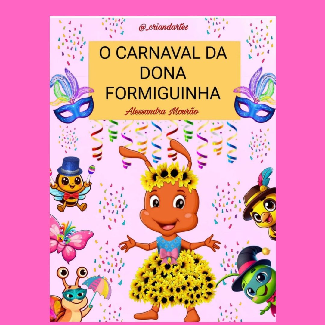 O Carnaval da Dona Formiguinha