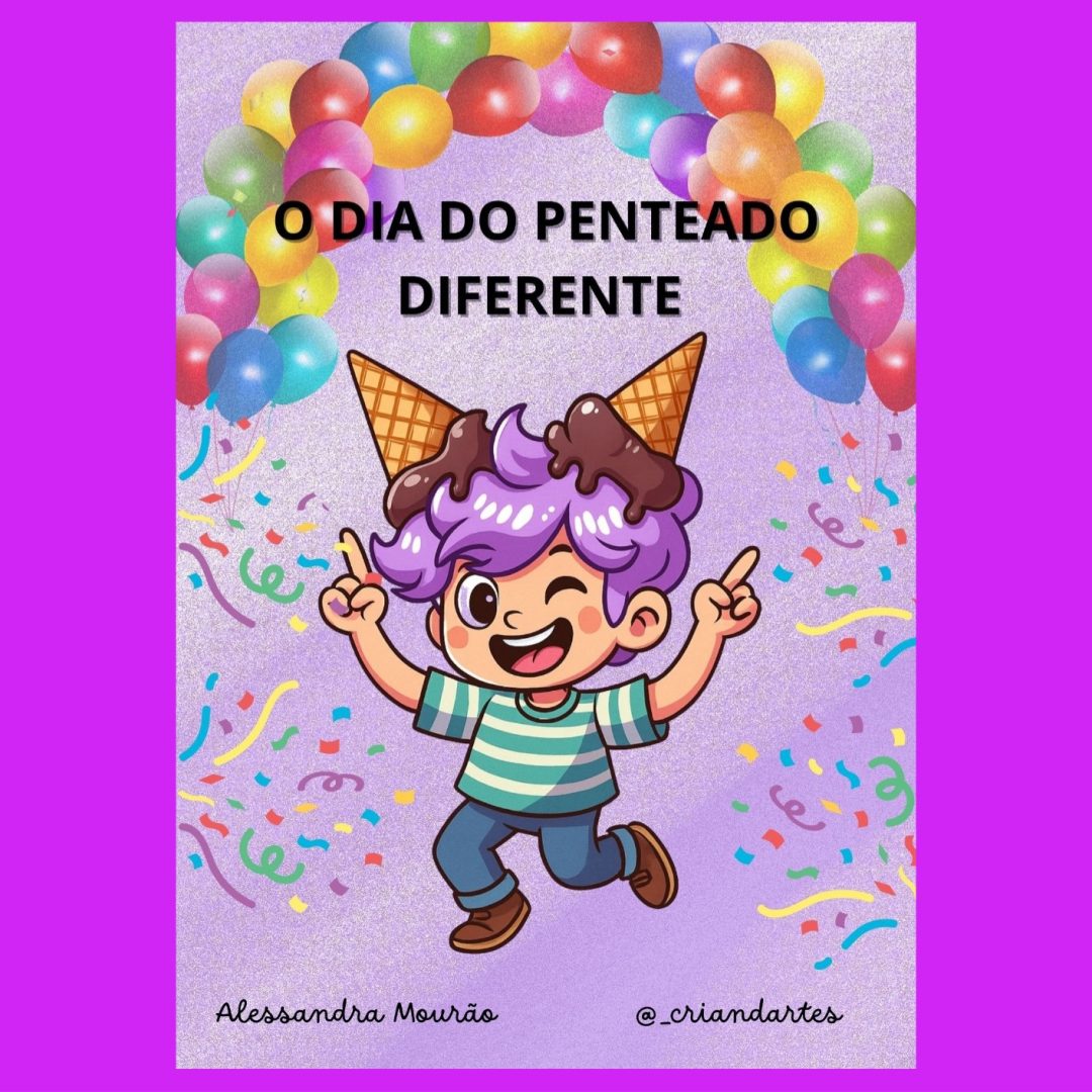 O dia do penteado diferente