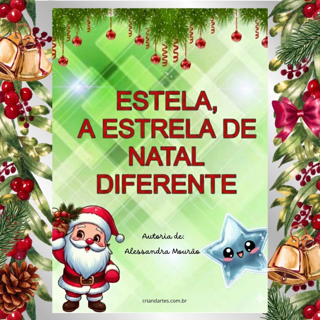 Estela, a estrela de Natal diferente