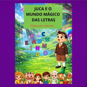 Juca e o mundo mágico das letras_20260403_211507_0000